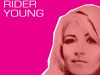 SILVIE RIDER YOUNG – EASY RIDER YOUNG, July 10, 2026